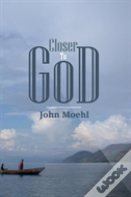 Closer To God