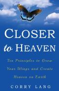 Closer To Heaven