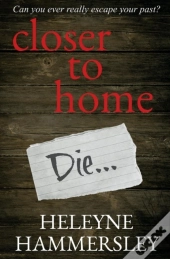 Closer To Home