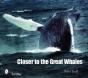 Closer To The Great Whales - Preview