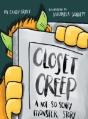 Closet Creep: A Not So Scary Monster Story - Preview