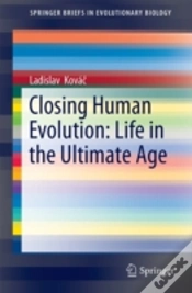 Capa do artigo Closing Human Evolution: Life In The Ultimate Age