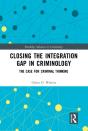 Closing The Integration Gap In Criminology - Preview