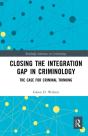 Closing The Integration Gap In Criminology - Preview