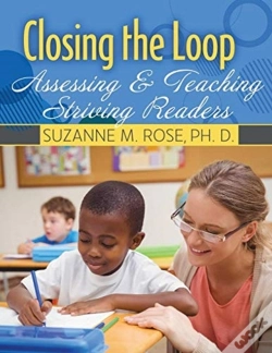 Capa do artigo Closing The Loop: Assessing And Teaching Striving Readers