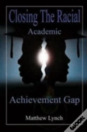 Capa do artigo Closing The Racial Academic Achievement Gap