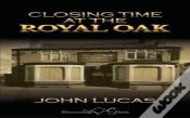Closing Time At The Royal Oak
