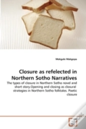 Closure As Refelected In Northern Sotho Narratives