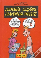 Clotaire Legnidu, Glandeur D'Élite