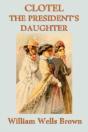 Clotel -Or- The President'S Daughter - Preview