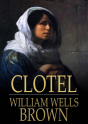 Clotel - Preview