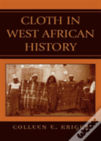 Cloth In West African History