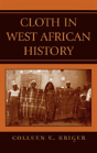 Cloth In West African History - Preview