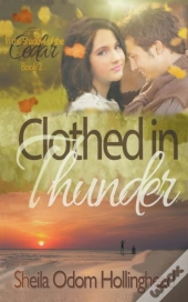 Clothed In Thunder