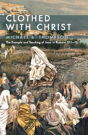 Clothed With Christ - Preview