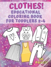 Capa do artigo Clothes! Educational Coloring Book For Toddlers 2-4