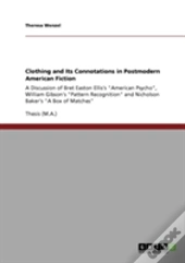 Clothing And Its Connotations In Postmodern American Fiction