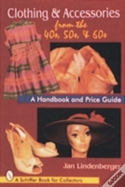 Capa do artigo Clothing & Accessories From The '40s, '50s, & '60s