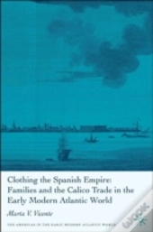 Clothing The Spanish Empire