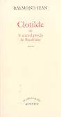 Clotilde Ou Le Second Proces De Baudelaire - Preview