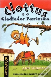 Capa do artigo Clottus e o Gladiador Fantasma