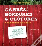 Clotures, Bordures, Carres De Jardin