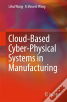Cloud-Based Cyber-Physical Systems In Manufacturing