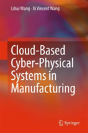 Cloud-Based Cyber-Physical Systems In Manufacturing - Preview