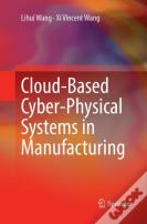 Cloud-Based Cyber-Physical Systems In Manufacturing