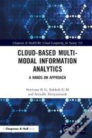 Cloud-Based Multi-Modal Information Analytics