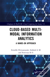 Cloud-Based Multi-Modal Information Analytics