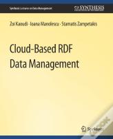 Cloud-Based Rdf Data Management