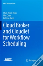 Capa do artigo Cloud Broker And Cloudlet For Workflow Scheduling