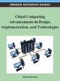 Cloud Computing Advancements In Design, Implementation, And Technologies - Preview