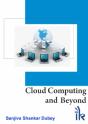 Cloud Computing And Beyond - Preview