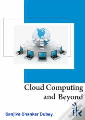 Cloud Computing And Beyond