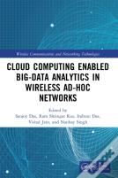 Cloud Computing Enabled Big-Data Analytics In Wireless Ad-Hoc Networks