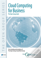 Cloud Computing For Business: The Open Group Guide