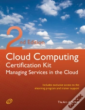 Capa do artigo Cloud Computing: Managing Services In The Cloud Complete Certification Kit - Study Guide Book And Online Course - Second Edition