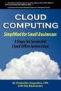 Cloud Computing Simplified For Small Businesses - Preview