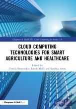 Cloud Computing Technologies For Smart Agriculture And Healthcare