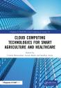 Cloud Computing Technologies For Smart Agriculture And Healthcare - Preview
