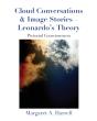 Cloud Conversations & Image Stories-Leonardo'S Theory - Preview