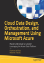 Cloud Data Design, Orchestration, And Management Using Microsoft Azure - Preview