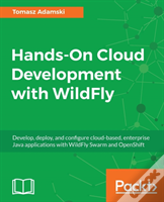 Cloud Development With Wildfly: Wildfly Swarm And Openshift