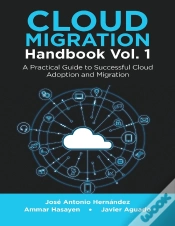 Capa do artigo Cloud Migration Handbook Vol. 1: A Practical Guide To Successful Cloud Adoption And Migration