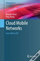 Cloud Mobile Networks
