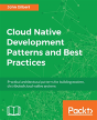 Cloud Native Development Patterns And Best Practices - Preview