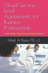 Cloud Service Level Agreements For Business Professionals