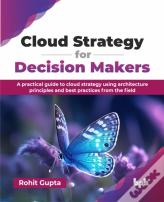 Cloud Strategy For Decision Makers
